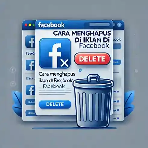 Cara Menghapus Iklan di Facebook agar Budget Iklan Tidak Boncos_11zon