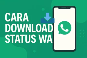 Cara Download Status WA