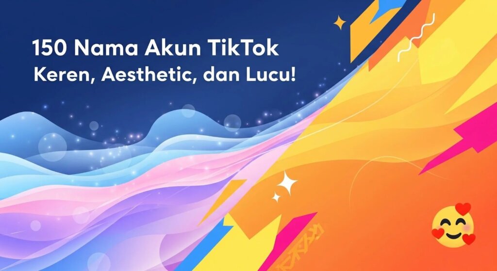 Nama Akun TikTok Keren Aesthetic