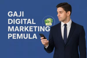 Gaji Digital Marketing Pemula