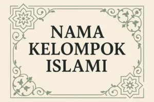 Nama Kelompok Islami