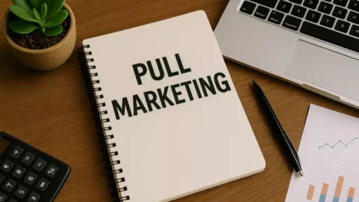 Cara Mengoptimalkan Strategi Pull Marketing untuk Meningkatkan Penjualan