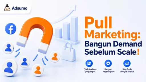 Pull Marketing Adalah