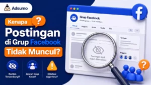 Kenapa Postingan di Grup Facebook Tidak Muncul
