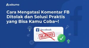 Cara Mengatasi Komentar FB Ditolak